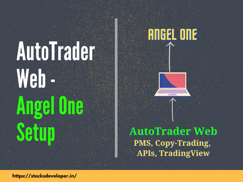 Angel Broking - Stocks Developer